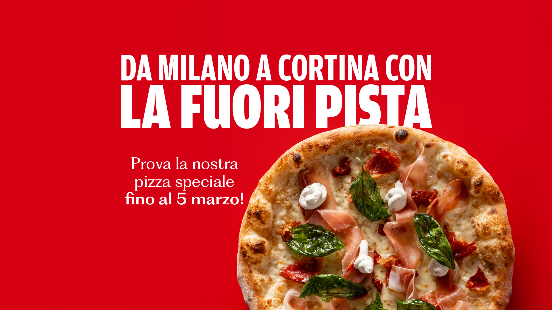 Da Milano a Cortina con la Fuori pista: la pizza speciale dell’inverno è arrivata!