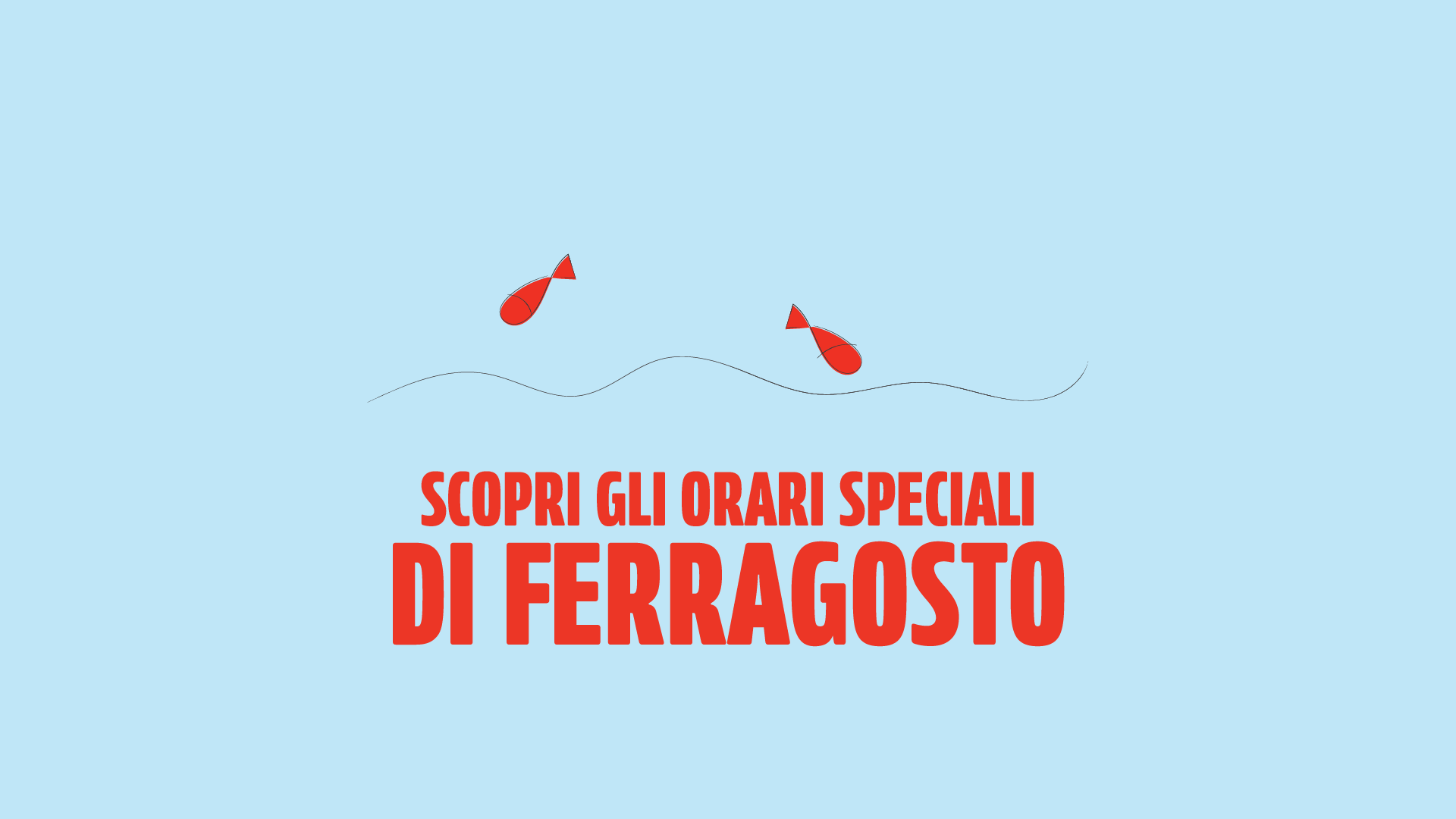 Chiusure e orari speciali di Ferragosto